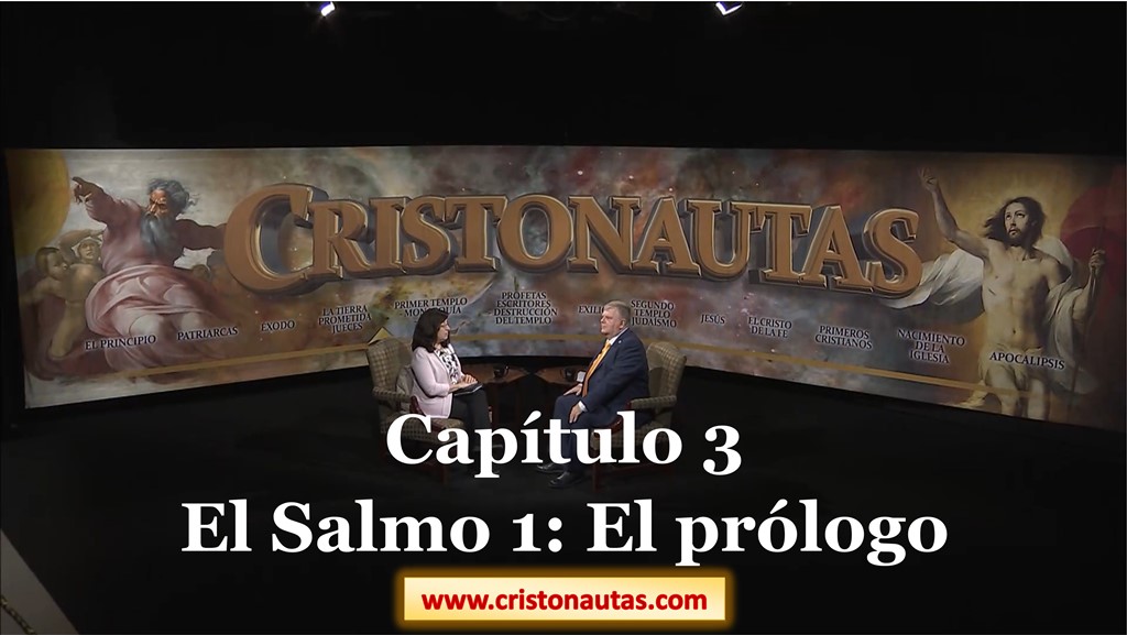 NAVEGAMOS EN CRISTO [ SALMOS ] Capítulo 3: El Salmo 1. El prólogo