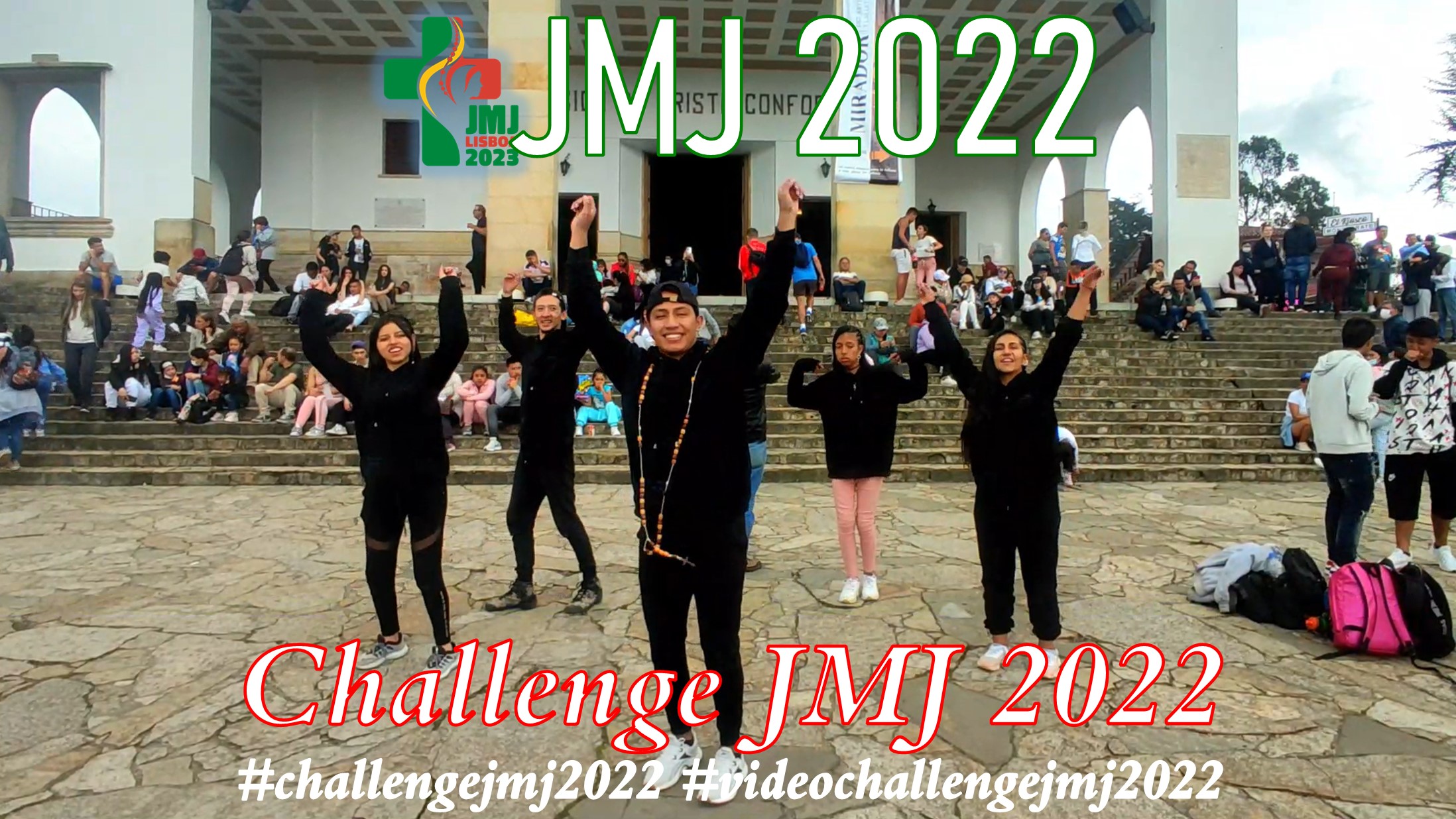 Título Challenge JMJ 2022: ¡¡¡Ánimo!!! Joven Levántate