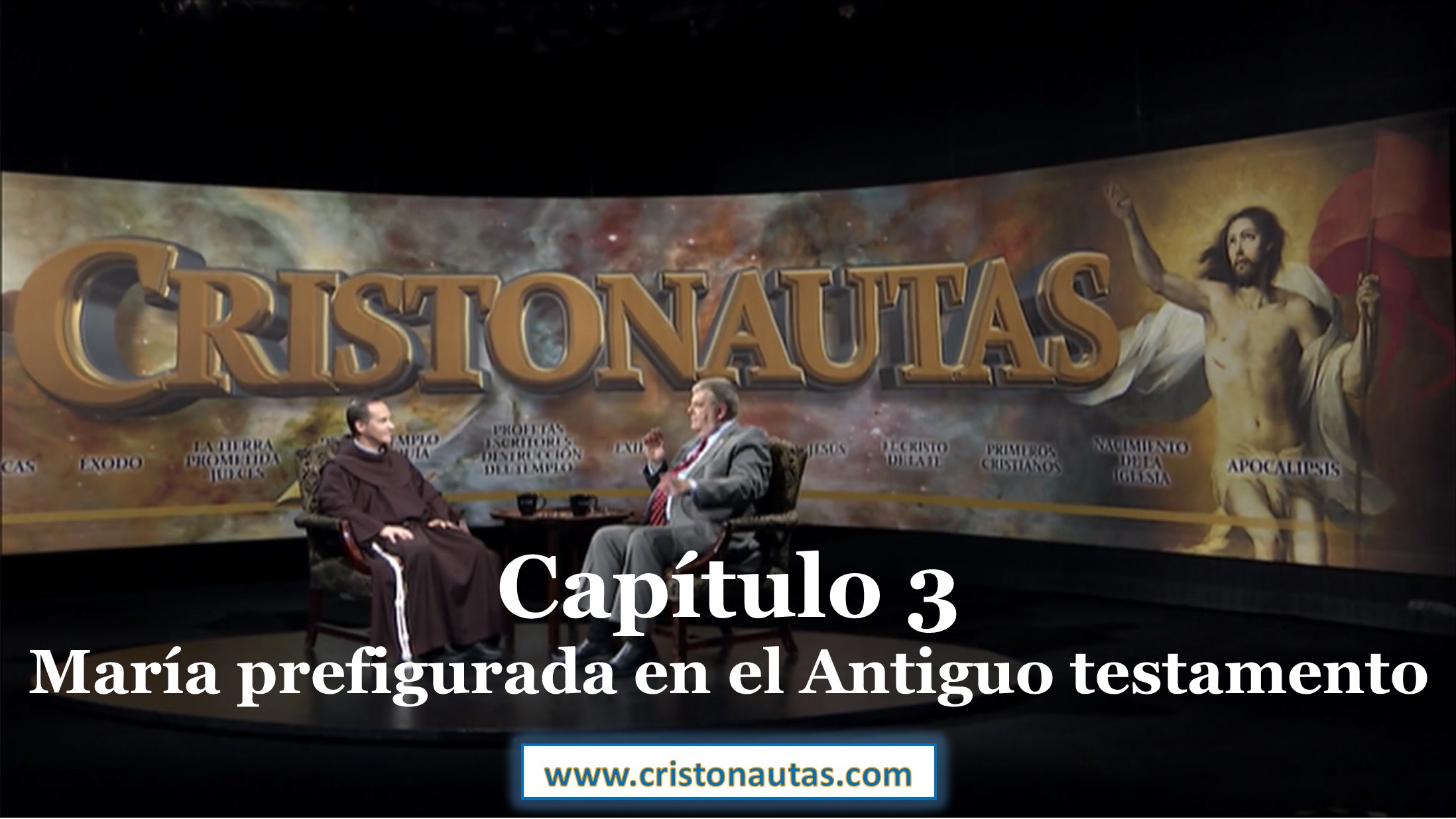 NAVEGAMOS EN CRISTO [ MARIA ] Capítulo 3: María prefigurada en el Antiguo Testamento