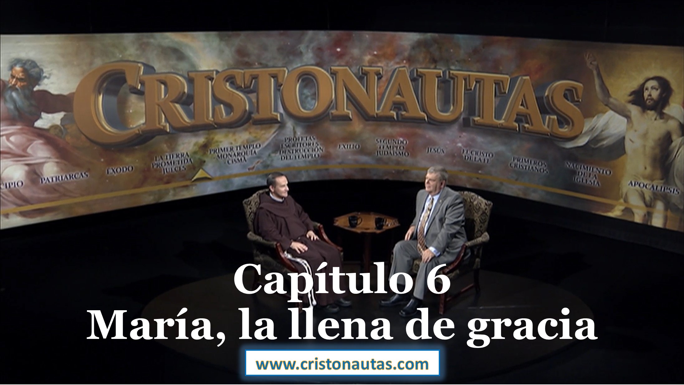 NAVEGAMOS EN CRISTO [ MARIA ] Capítulo 6: María, la llena de gracia