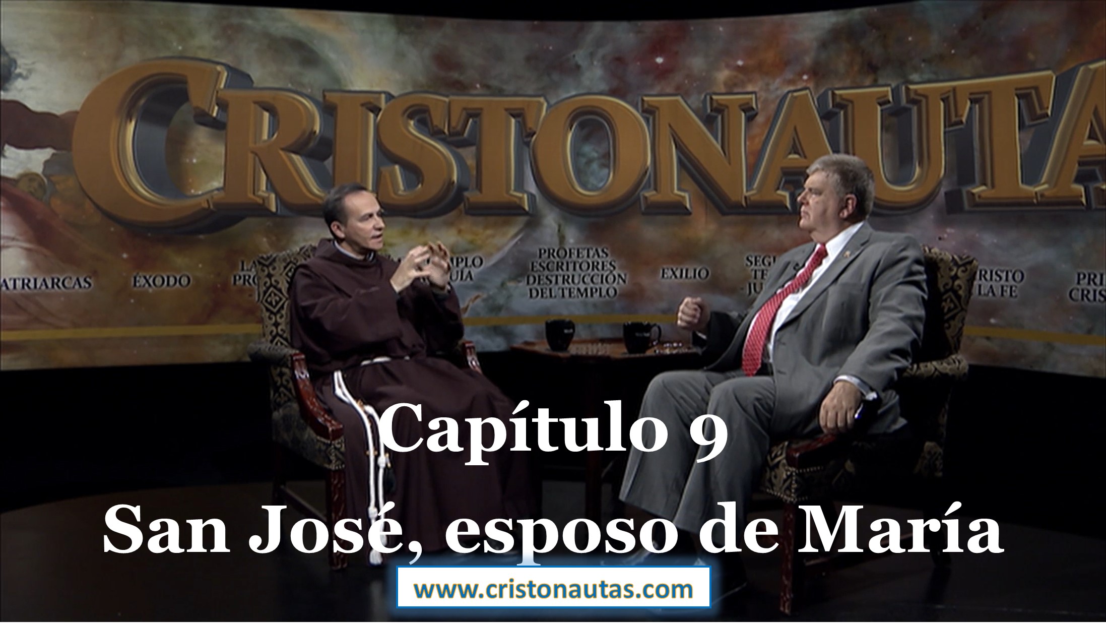 NAVEGAMOS EN CRISTO [ MARIA ] Capítulo 9: San José, esposo de María