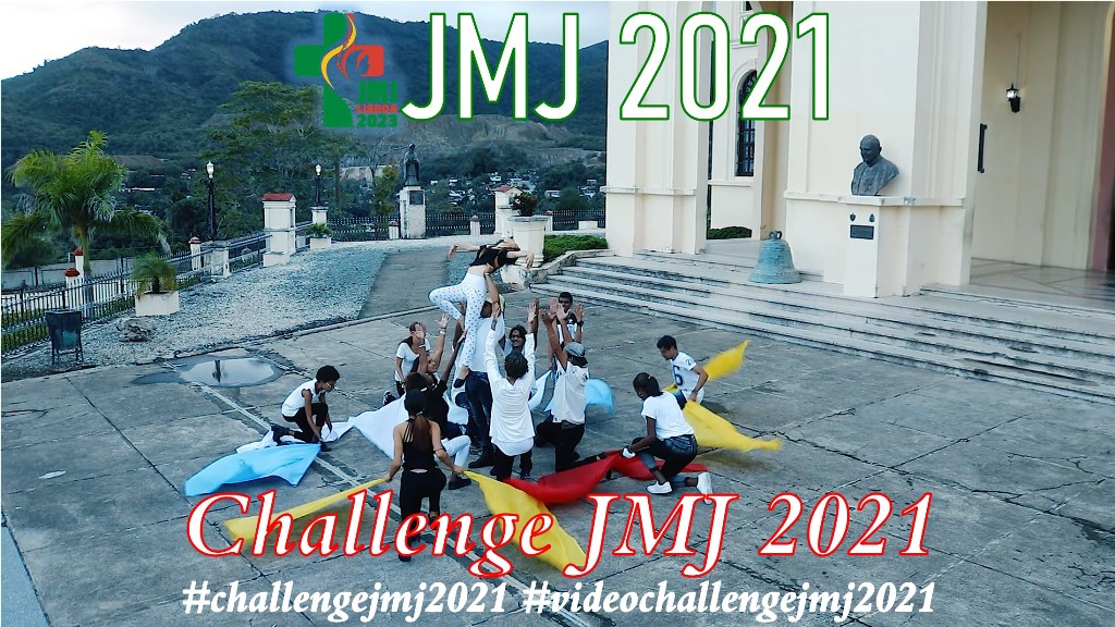 Título Challenge JMJ 2021: Levántate, Cuba, Parroquia La Anunciación del Señor