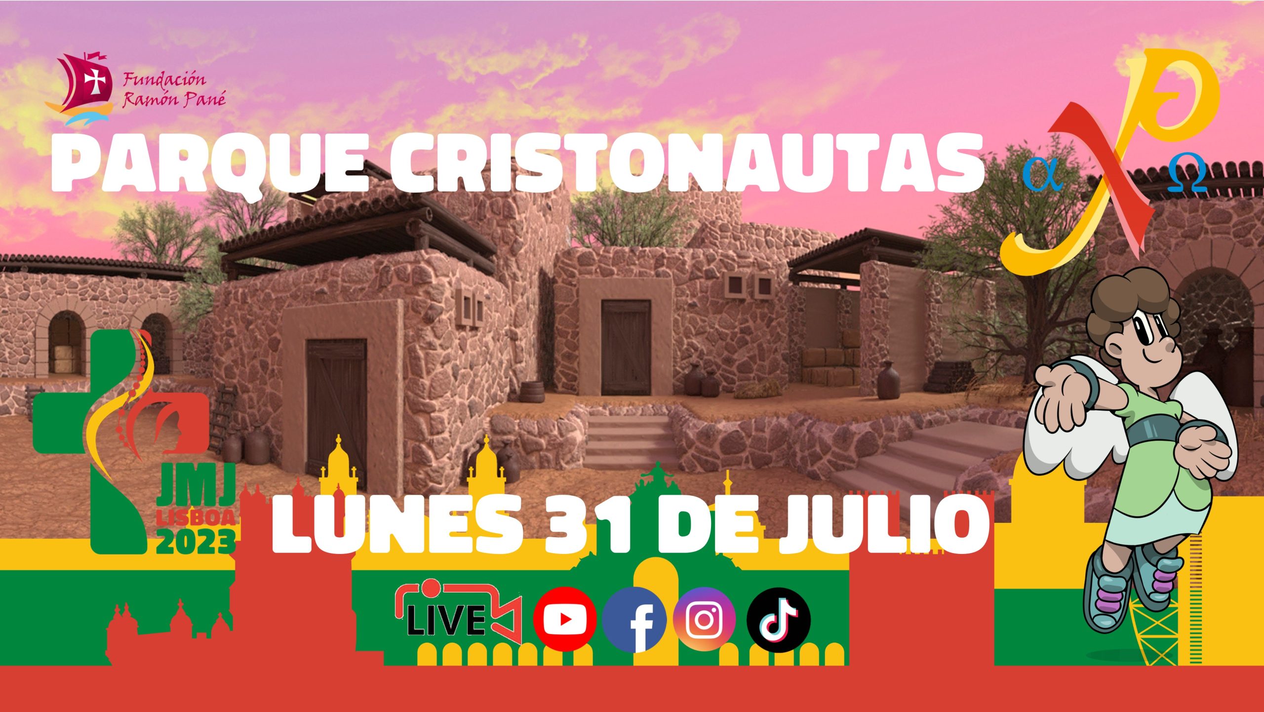 Parque Cristonautas – Día 1 [ Lunes 31 de Julio ]