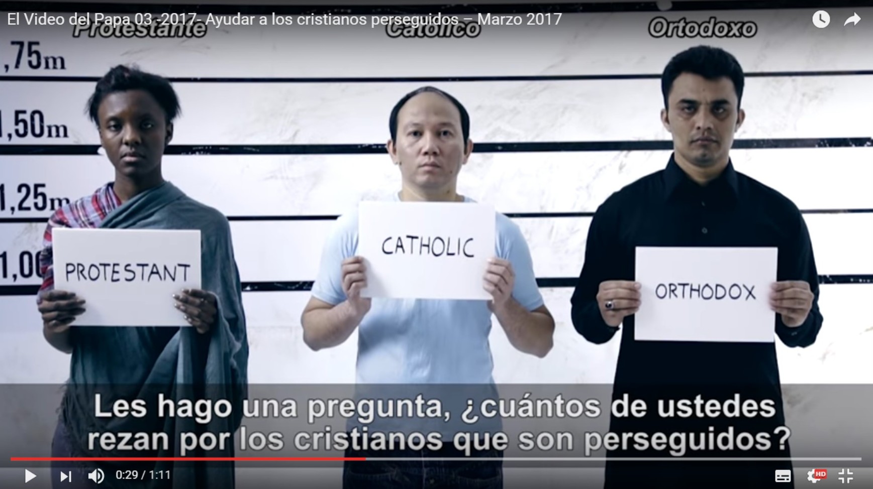 El Video del Papa – Ayudar a los cristianos perseguidos – Marzo 2017