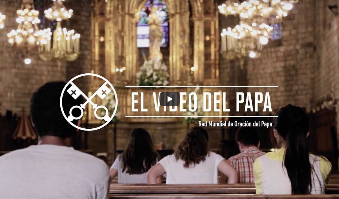 El Video del Papa – Parroquias al servicio de la misión – Septiembre 2017